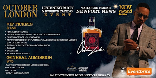 Listening Party and Bourbon Tasting with October London | 605 Pilot House Dr