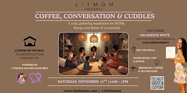 COFFEE, CONVERSATION & CUDDLES: A COZY GATHERING FOR MOMS, BUMPS & BABES | LITMOM ON THE MILE