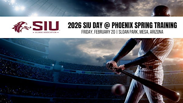 2026 SIU Alumni Day | Phoenix Spring Training | Sloan Park