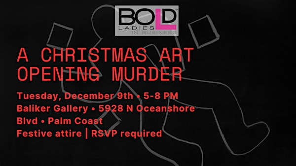 A Christmas Art Opening — Murder at the Gallery | The Baliker Gallery