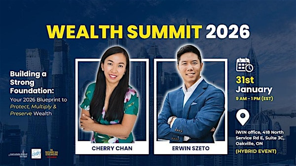 Wealth Summit 2026 – Protect. Multiply. Preserve. | 418 North Service Rd E unit 3c