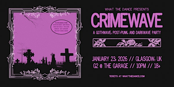 CRIMEWAVE: A DARKWAVE PARTY - GLASGOW (18+) | G2 The Garage