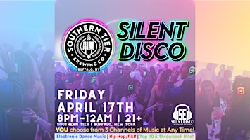 Silent Disco at Southern Tier Brewing in Buffalo! - 4/17/26 | Southern Tier Brewery Buffalo