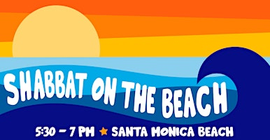 ☀️ Shabbat on the Beach ☀️ | Lifeguard Tower 28