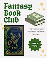 June Fantasy Book Club: The Tainted Cup | 667 Washington Ave