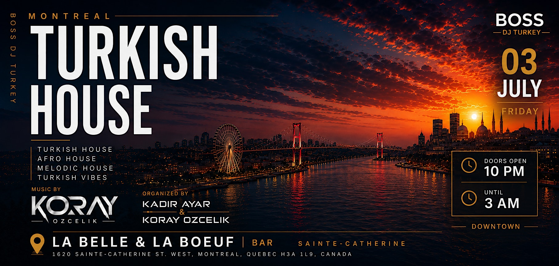 TURKISH HOUSE MONTREAL | July 3rd | Turkish Afro Vibe | 1620 Rue Sainte-Catherine Ouest