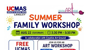 UCMAS Langley Summer Family workshop! | UCMAS Langley Abacus & Mental Math Academy