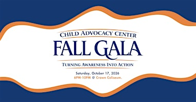 Child Advocacy Center's 2026 Fall Gala - Turning Awareness into Action | Crown Coliseum