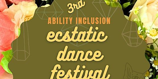3rd All Ability Ecstatic Dance Festival | The American Legion- Charles Johnson House