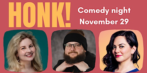 Honk! November comedy night | The Relais Henley
