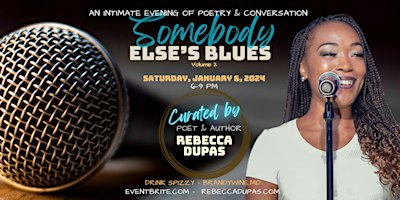 "Somebody Else's Blues": A Spoken Word Poetry Experience (Volume 2) | Drink Spizzy