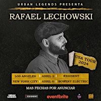 RAFAEL LECHOWSKI EN NEW YORK CITY | The Bowery Electric