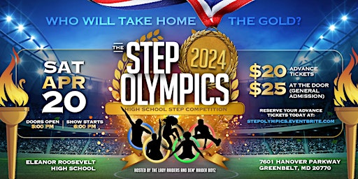 The 2024 Step Olympics: Hosted by LR & DRB *RESERVE YOUR ADVANCE TICKETS* | Eleanor Roosevelt High School