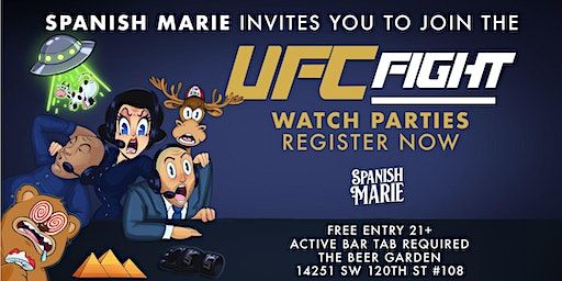 SPANISH MARIE'S UFC FIGHT WATCH PARTIES | Spanish Marie Brewery