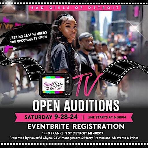 Bad Girls of Detroit Auditions | 1440 Franklin St