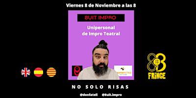 8uit Impro • D´improvisació unipersonal • BCN Fringe • CAT • ESP • EN | IMPRFCTO, Carrer de Bilbao, Barcelona, Spain