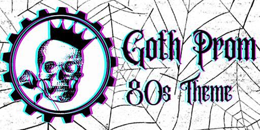 Goth Prom 2024 | The Social Bar + Kitchen