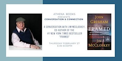 A Conversation with Jim McCloskey, Author of NY Times Bestseller "Framed" | Athena Books