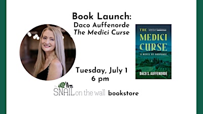 Book Launch: Daco Auffenorde, The Medici Curse | The Snail on the Wall bookstore