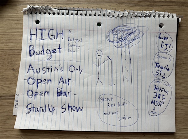 High Budget: A Backyard Comedy Show | Backyard
