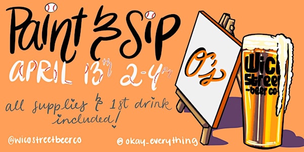 Wico x OKE Paint & Sip - Orioles Theme | Wico Street Beer Co