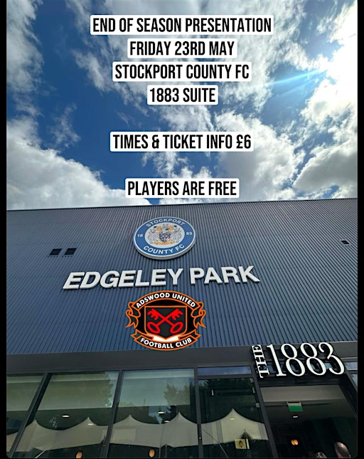 Adswood united FC end of season Presentation | Edgeley Park, Hardcastle Road, Edgeley, Stockport, UK