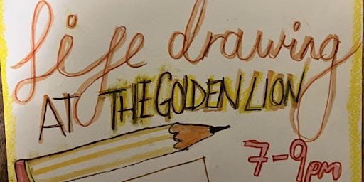 Life drawing @ the Golden Lion | The Golden Lion
