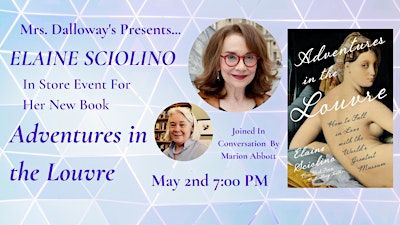 Elaine Sciolino's ADVENTURES IN THE LOUVRE In Store Event And Book Signing | Mrs Dalloway's