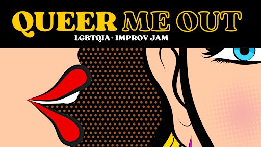 Queer Me Out! LGBTQIA+ Improv Jam • ENG | Barcelona Improv Group