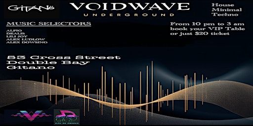 Voidwave underground | Gitano Sydney