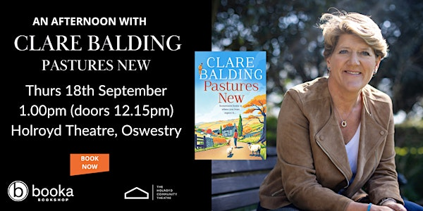 An Afternoon with Clare Balding - Pastures New | The Holroyd Community Theatre