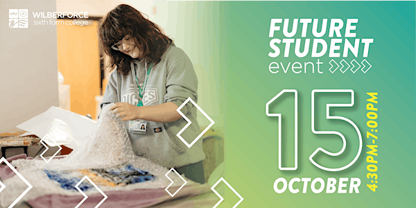 Future Student Event: Wednesday 15 October 2025 | Wilberforce College