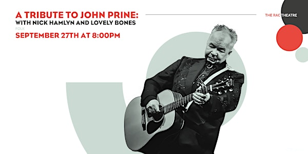 A Tribute to John Prine | Rotary Arts Centre