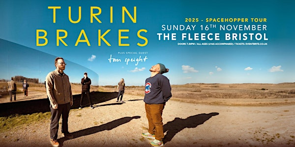 Turin Brakes | The Fleece