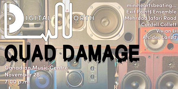 Digital North — Quad Damage | CMC