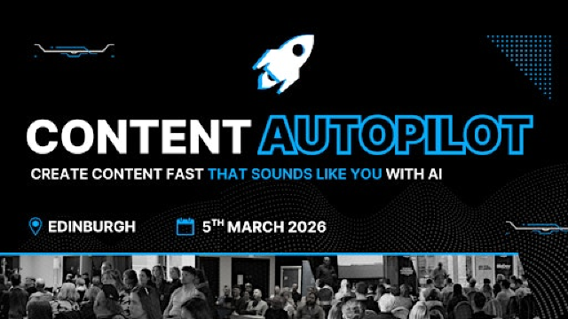 Content Autopilot | Live Ai-Masterclass in Edinburgh | The Scotsman Hotel