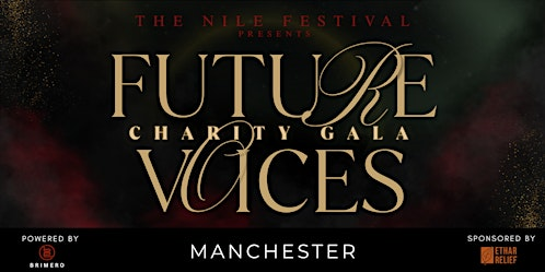Future Voices: The Charity Gala  | MANCHESTER | The Palm Suite (Banqueting Hall)
