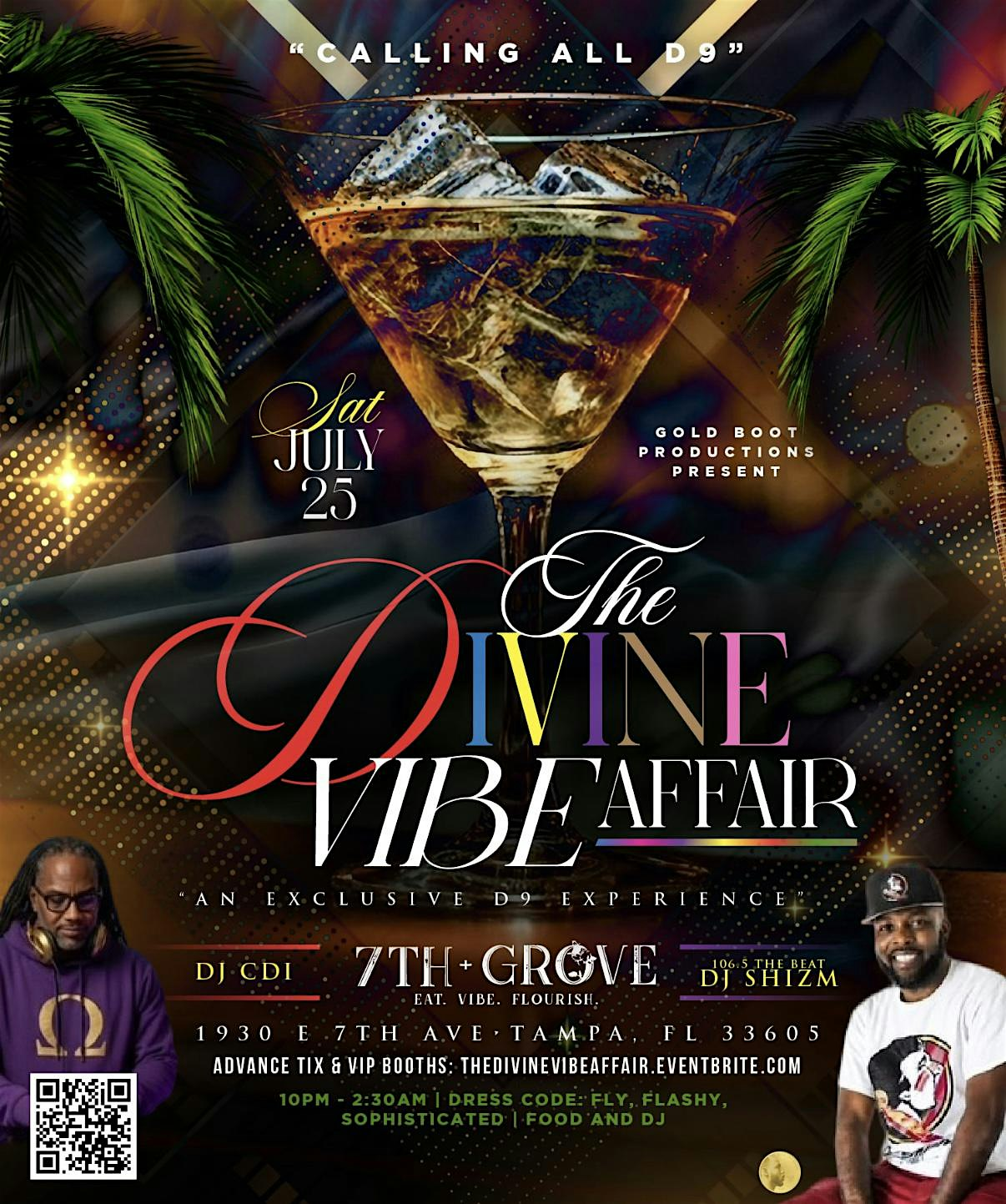 The Divine Vibe Affair “An Exclusive D9 Experience” | 7th + Grove