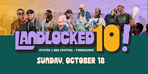 LANDLOCKED 10: A DECADE OF SHOWING UP FOR SOUTHERN OYSTERS | Decatur Legacy Park