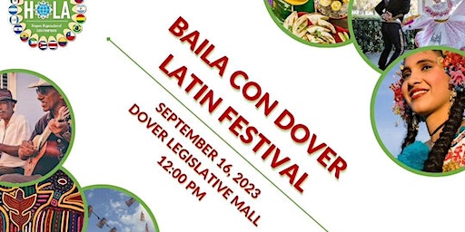 Baila con Dover Latin Festival (Dover) | Legislative Mall, Legislative Avenue, Dover, DE, USA