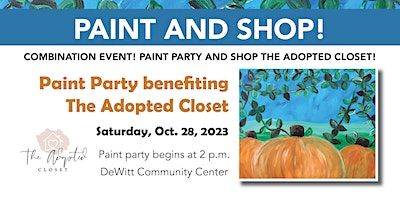 Paint Party benefiting The Adopted Closet | DeWitt Community Center