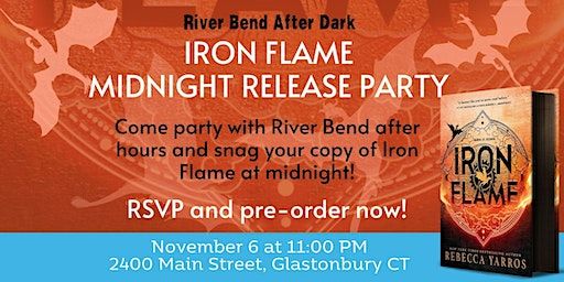 Midnight Release Party: Iron Flame by Rebecca Yarros | 2400 Main St