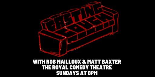 The Casting Couch | Bucket Show | The Royal Comedy Theatre