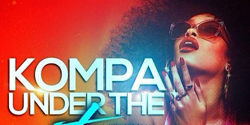 KOMPA UNDER THE STARS | 1241 E Fowler Ave