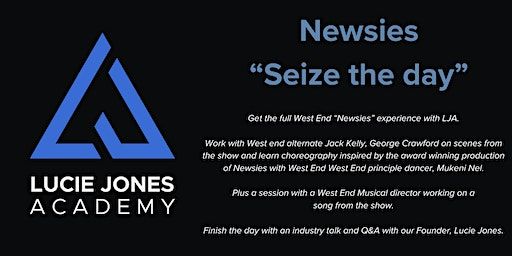Newsies "Seize the day" Experience | Sadlers Wells Theatre, The Studio
