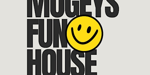 MOGEYS FUN HOUSE COMEDY CLUB | Top Of The Town