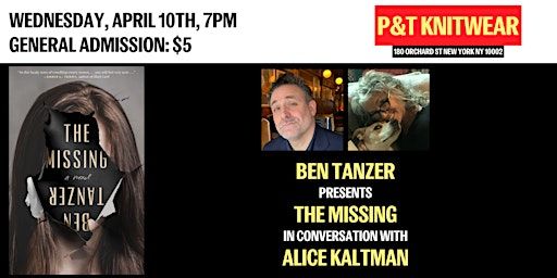 Ben Tanzer presents The Missing: A Novel, feat. Alice Kaltman | P&T Knitwear Books & Podcasts