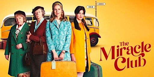 Thursday Matinee - The Miracle Club | Saltburn Community Theatre