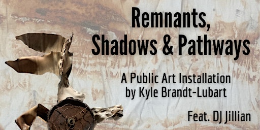 "Remnants, Shadows & Pathways": A Public Art Installation | 4755 Virginia Ave