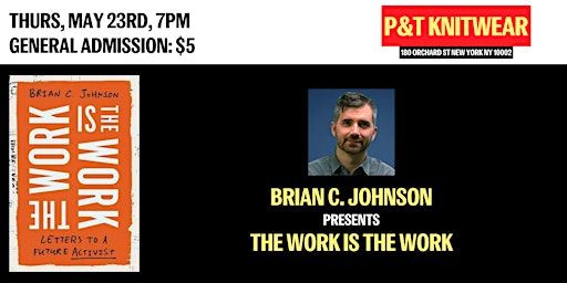 Brian C. Johnson presents The Work is the Work | P&T Knitwear Books & Podcasts
